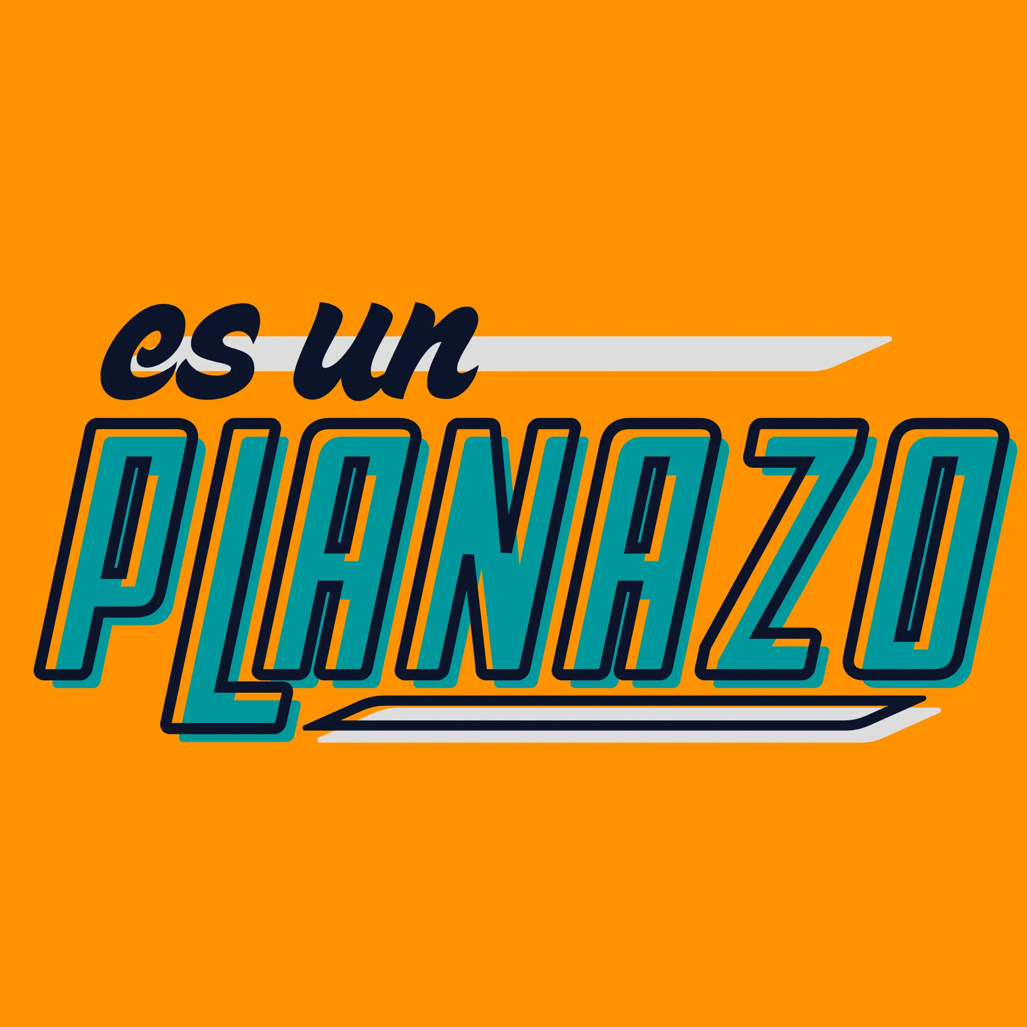 Es un planazo