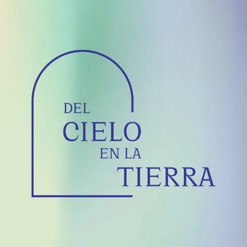 Del Cielo en la Tierra