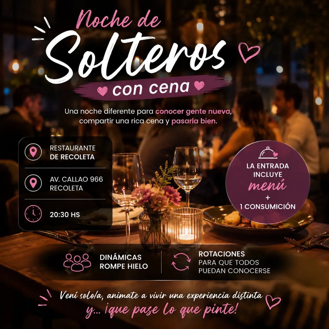 Noche de Solteros ➕ 35 sin límite de edad