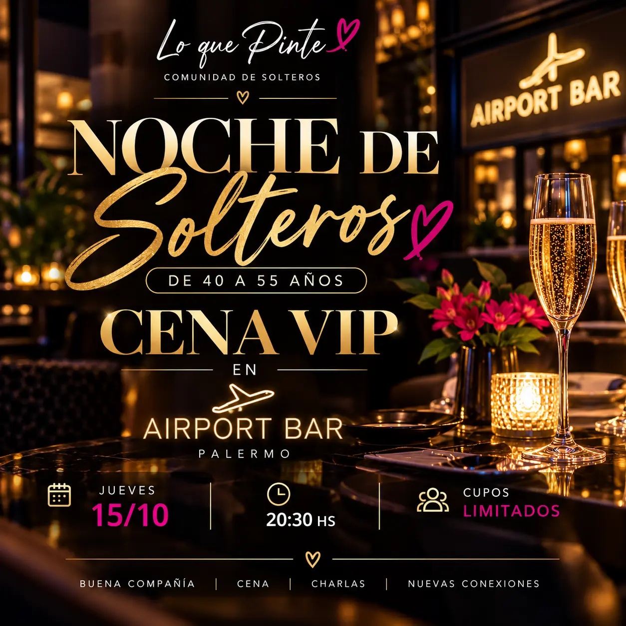 Noche de Solteros con Cena (40/55 apróx)
